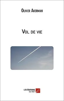 E-Book (epub) Vol de vie von Akerman Olivier Akerman