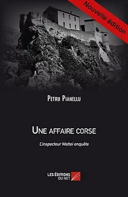 E-Book (epub) Une Affaire Corse von Pianellu Petru Pianellu