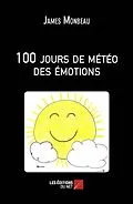 E-Book (epub) 100 jours de meteo des emotions von Monbeau James Monbeau