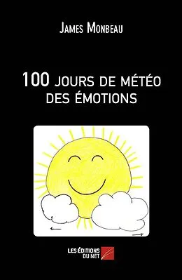 E-Book (epub) 100 jours de meteo des emotions von Monbeau James Monbeau