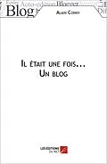 E-Book (epub) Il etait une fois... Un blog von Conny Alain Conny