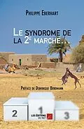 E-Book (epub) Le syndrome de la 2e marche... von Eberhart Philippe Eberhart