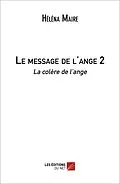 E-Book (epub) Le Message de l'Ange 2 von Maire Helena Maire