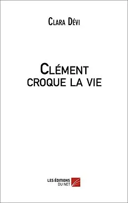 E-Book (epub) Clement croque la vie von Devi Clara Devi