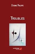 E-Book (epub) Troubles von Philippe Etienne Philippe