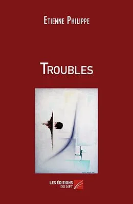 E-Book (epub) Troubles von Philippe Etienne Philippe