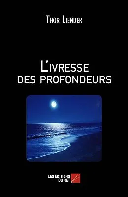 E-Book (epub) L'ivresse des profondeurs von Liender Thor Liender