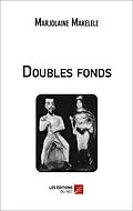 E-Book (epub) Doubles fonds von Makelele Marjolaine Makelele