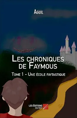 E-Book (epub) Les chroniques de Faymous von Aguil Aguil