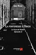 ePUB La forteresse d'Obicio - Le livre de Waden von Waden Greg Waden