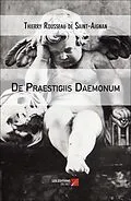 E-Book (epub) De Praestigiis Daemonum von de Saint-Aignan Thierry Rousseau de Saint-Aignan