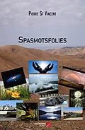 E-Book (epub) Spasmotsfolies von St Vincent Pierre St Vincent