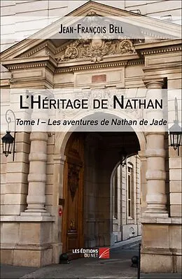 E-Book (epub) L'Heritage de Nathan von Bell Jean-Francois Bell