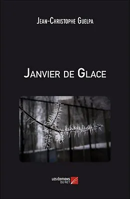 E-Book (epub) Janvier de Glace von Guelpa Jean-Christophe Guelpa