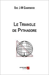 eBook (epub) Le Triangle de Pythagore de Charpentier Eric J-M Charpentier