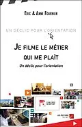 E-Book (epub) Je filme le metier qui me plait von Eric & Anne Fournier Eric & Anne Fournier