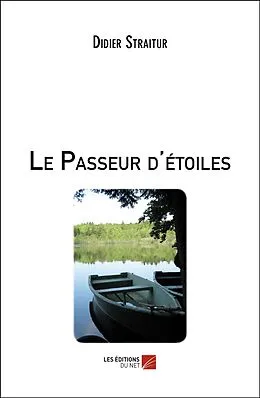 E-Book (epub) Le Passeur d'etoiles von Straitur Didier Straitur