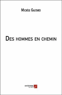 E-Book (epub) Des hommes en chemin von Gautard Michele Gautard