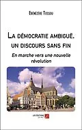 E-Book (epub) La democratie ambigue, un discours sans fin von Tossou Ebenezere Tossou