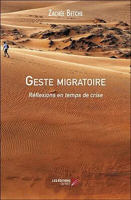 E-Book (epub) Geste migratoire von Betche Zachee Betche