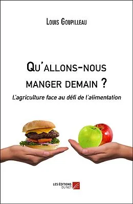 E-Book (epub) Qu'allons-nous manger demain ? von Goupilleau Louis Goupilleau
