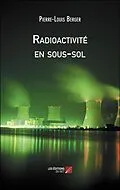 E-Book (epub) Radioactivite en sous-sol von Berger Pierre-Louis Berger