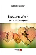 E-Book (epub) Untamed Wolf von Starzinsky Fabienne Starzinsky