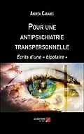 E-Book (epub) Pour une antipsychiatrie transpersonnelle von Cabanes Andrea Cabanes