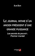 E-Book (epub) Le journal intime d'un ancien president d'une grande puissance von Douvi Alain Douvi