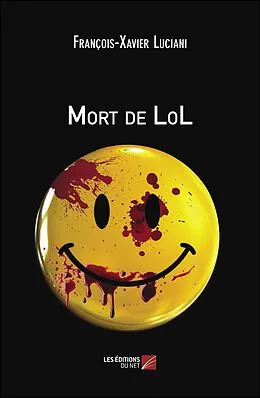 E-Book (epub) Mort de LoL von Luciani Francois-Xavier Luciani