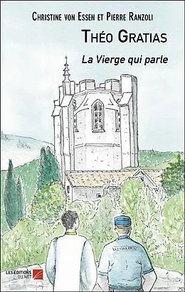 E-Book (epub) Théo Gratias von von Essen Christine von Essen, Ranzoli Pierre Ranzoli