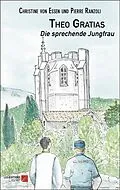 E-Book (epub) Theo Gratias von Ranzoli Pierre Ranzoli, von Essen Christine von Essen