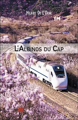 E-Book (epub) L'Albinos du Cap von de L'Orne Hilaire de L'Orne