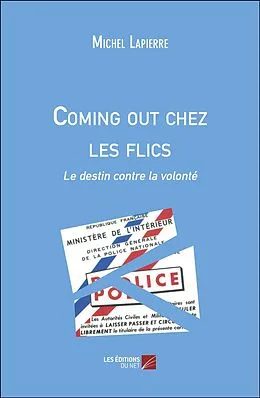 E-Book (epub) Coming out chez les flics von Lapierre Michel Lapierre