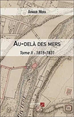 E-Book (epub) Au-dela des mers von Mora Arnaud Mora
