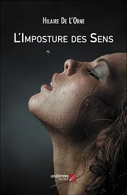 E-Book (epub) L'Imposture des Sens von de L'Orne Hilaire de L'Orne