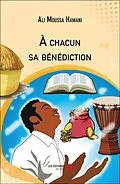 E-Book (epub) À chacun sa bénédiction von Moussa Hamani Ali Moussa Hamani