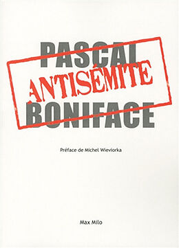 Broché L'antisémite de Pascal Boniface