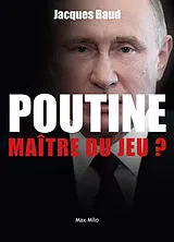 Broschiert Poutine, maître du jeu ? von Jacques Baud