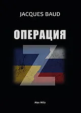 Kartonierter Einband (Kt) Operation Z von Jacques Baud