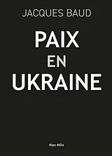Broschiert Paix en Ukraine von Jacques Baud