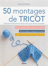 Broschiert 50 montages de tricot : expliqués en 850 photos de pas à pas, pour réussir vos projets von Pascale Moëllic