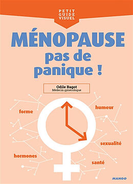 Broché Ménopause, pas de panique ! de Odile Bagot