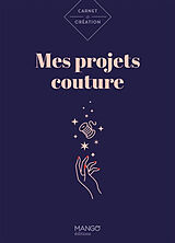 Broché Mes projets couture de Mélanie Jean