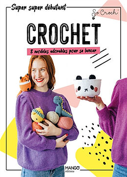 Broché Crochet : 8 modèles adorables pour se lancer de So Croch'