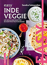 Broché Inde veggie : les meilleures recettes de mon pays tout en images de Sandra Salmandjee