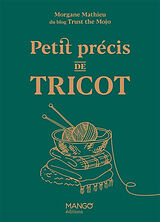 Broché Petit précis de tricot de Morgane Mathieu