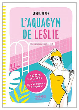 Broché L'aquagym de Leslie de Leslie Bedos