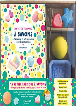 Broché Ma petite fabrique à savons : shampoings et autres produits pour la salle de bain de Emilie Hébert