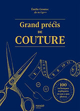 Broché Le grand précis de couture de Emilie (1982-....) Grontec